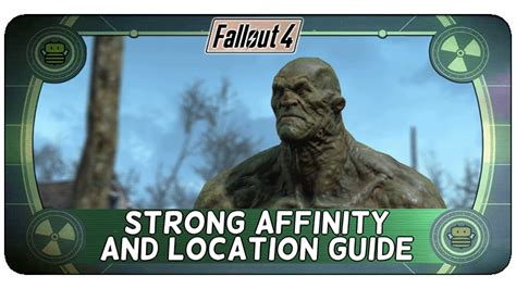 fallout 4 strong|fallout 4 strong affinity guide.